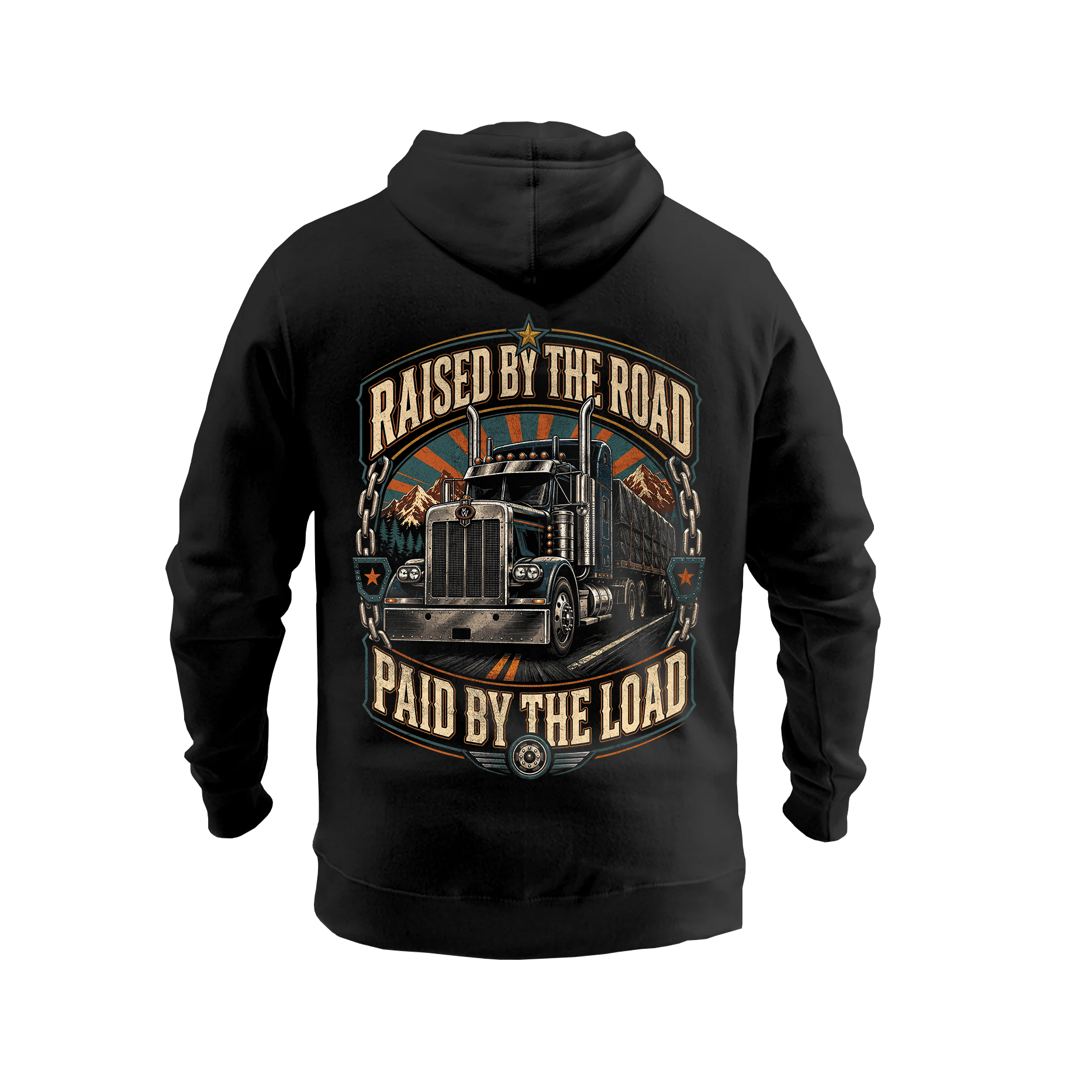 Raised By The Road. Paid By The Load – Hoodie