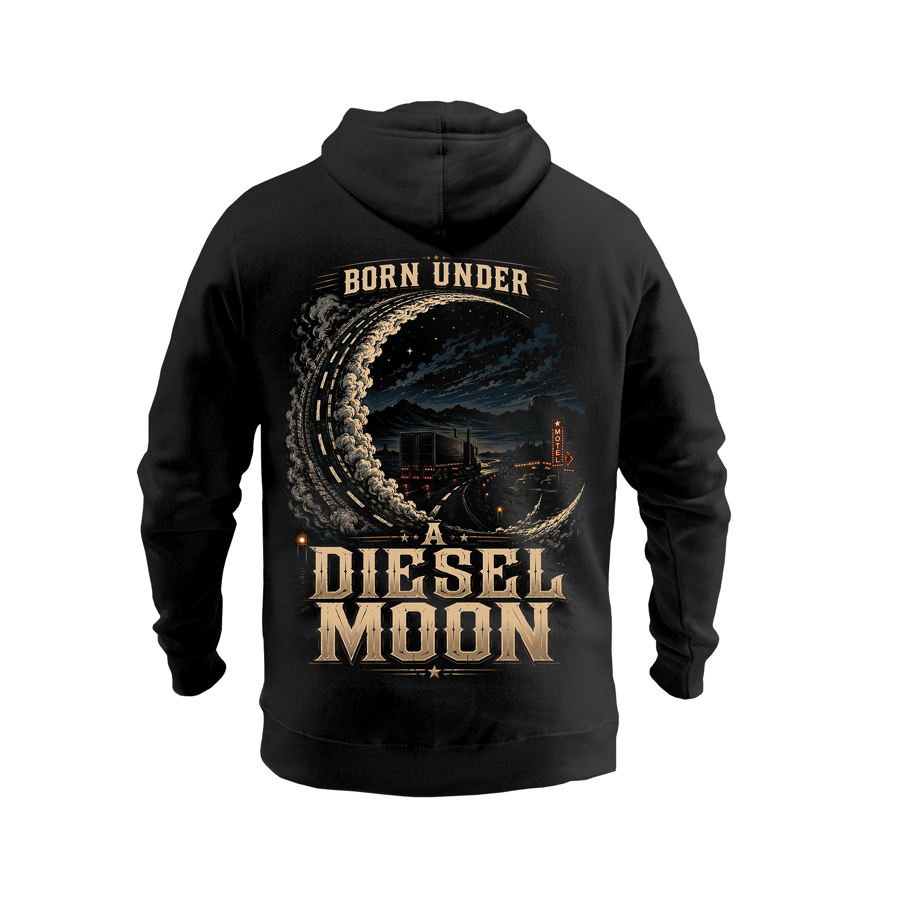 Born Under A Diesel Moon - Hoodie