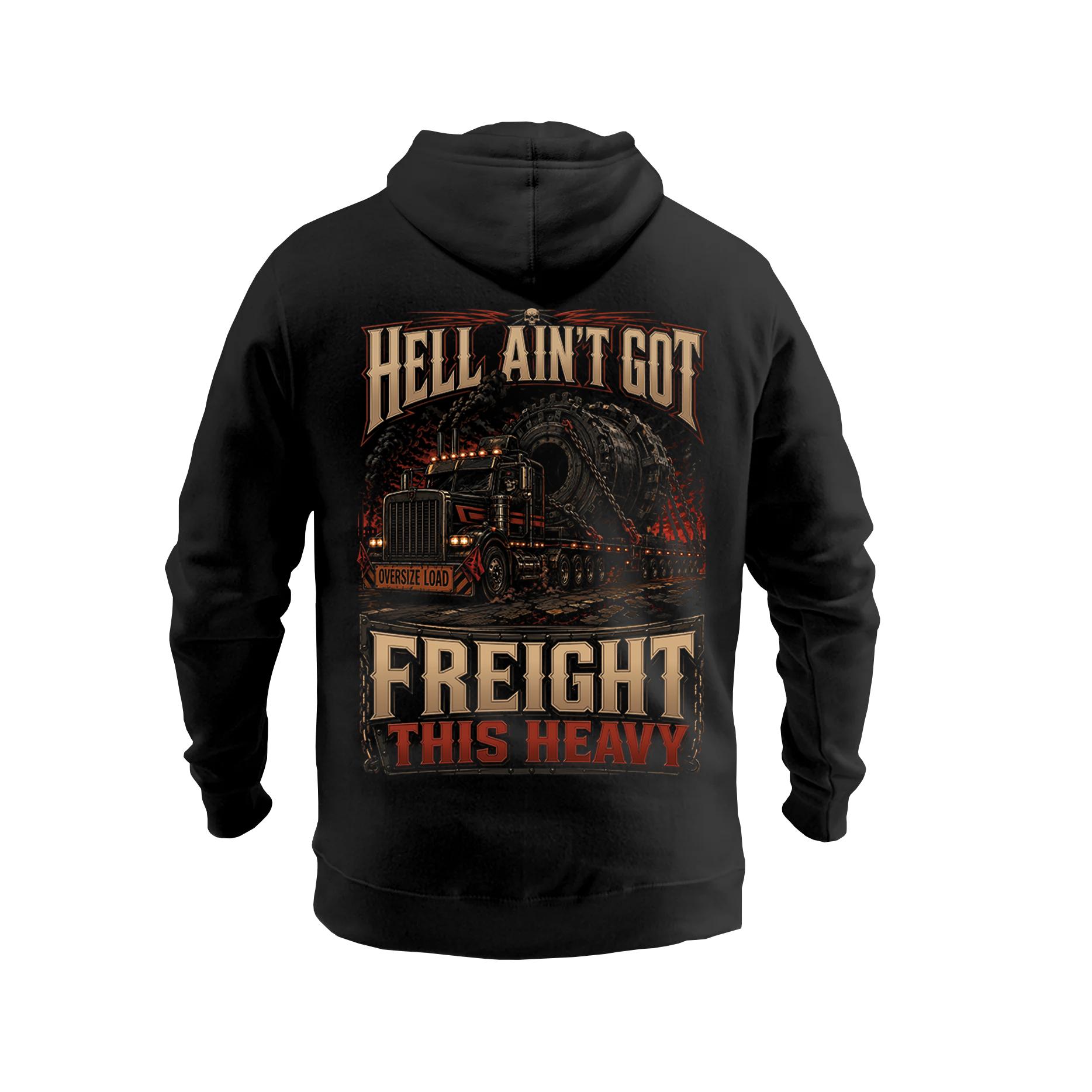 Hell Ain’t Got Freight This Heavy - Hoodie