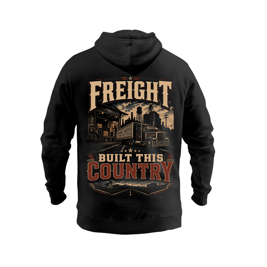 Freight Built This Country - Hoodie