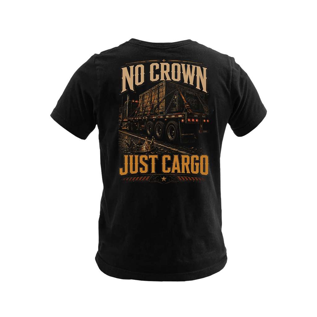 No Crown. Just Cargo - Premium Tee New